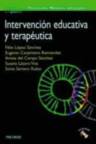 Könyv Programa menores infractores : intervención educativa y terapéutica Félix López Sánchez