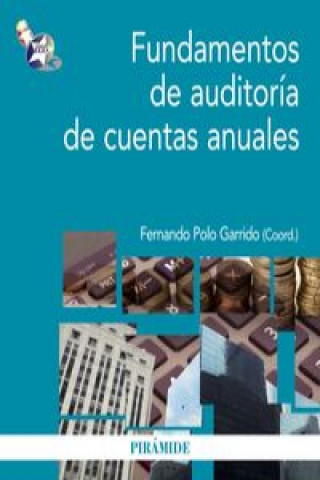 Книга Fundamentos de auditoría de cuentas anuales Fernando . . . [et al. ] Polo Garrido