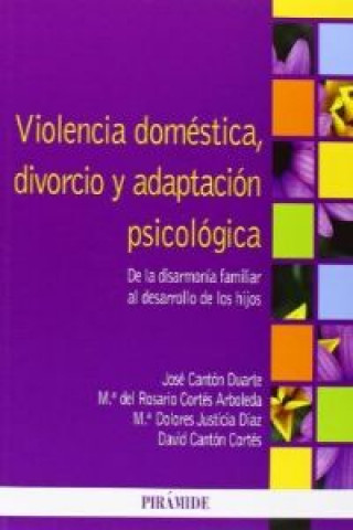 Книга Violencia doméstica, divorcio y adaptación psicológica JOSE CANTON DUARTE