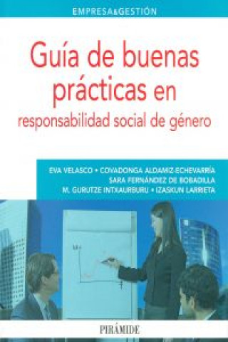 Книга Guía de buenas prácticas en responsabilidad social de género Velasco Balmaseda Eva . . . [et al. ]