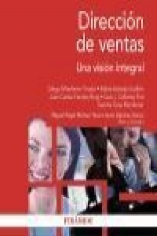 Könyv Dirección de ventas : una visión integral Miguel Ángel Moliner Tena