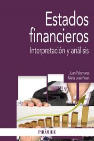 Kniha Estados financieros : interpretación y análisis JUAN PALOMARES