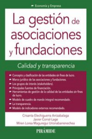 Könyv La gestión de asociaciones y fundaciones : calidad y transparencia 