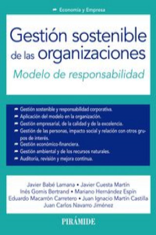 Könyv Gestión sostenible de las organizaciones : modelo de responsabilidad JUAN IGNACIO MARTIN CASTILLA