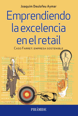 Buch Emprendiendo la excelencia en el retail: Caso Farret : empresa sostenible JOAQUIM DEULOFEU AYMAR