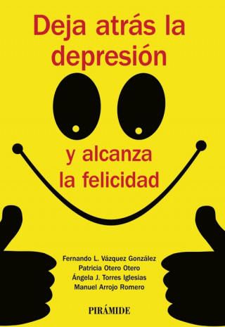 Книга Deja atrás la depresión y alcanza la felicidad 