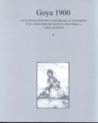 Książka La exposición de Goya 1900 