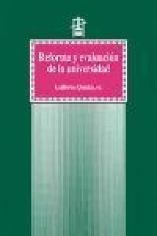 Kniha Reforma y evaluación de la universidad Guillermo Quintás