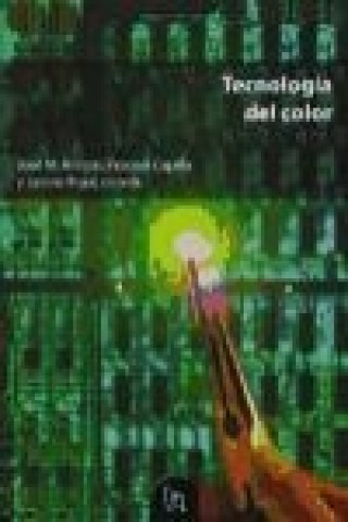 Könyv Tecnología del color J. M. Artigas