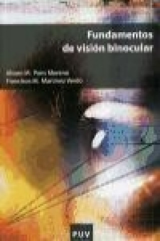 Carte Fundamentos de visión binocular Francisco Miguel Martínez Verdú