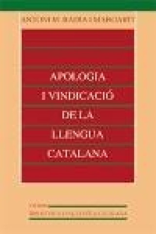 Book Apologia i vindicació de la llengua Antoni M. Badia i Margarit
