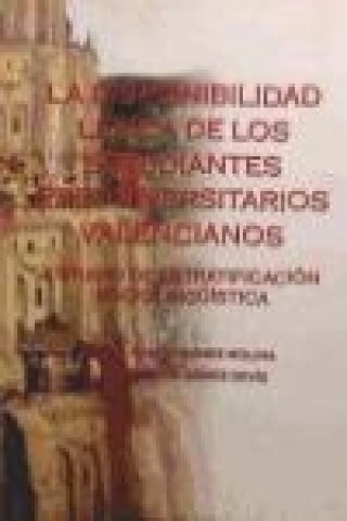 Buch La disponibilidad léxica de los estudiantes preuniversitarios valencianos : estudio de estratificación sociolingüística 