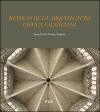 Kniha Bóvedas de la arquitectura gótica valenciana : traza y montea Juan Carlos Navarro Fajardo