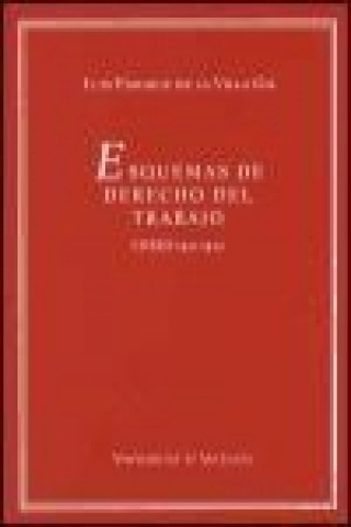 Livre Esquemas de derecho del trabajo : curso 1971-1972 Luis Enrique de la Villa Gil