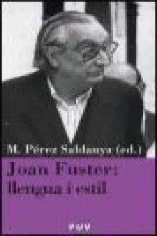 Kniha Joan Fuster : llengua i estil 