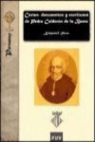 Книга Cartas, documentos y escrituras de Pedro Calderón de la Barca Pedro Calderón de la Barca