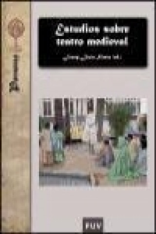 Libro Estudios sobre teatro medieval 