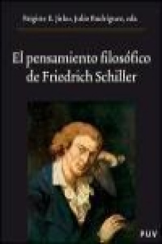 Книга El pensamiento filosófico de Friedrich Schiller 