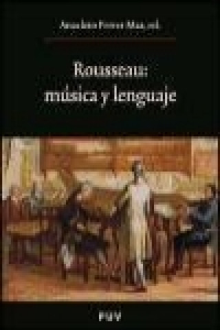 Knjiga Rousseau : (música y lenguaje) Josep Monter Pérez