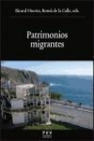 Kniha Patrimonios migrantes 