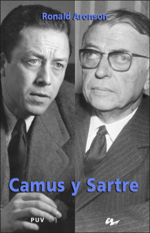 Carte Camus y Sartre Ronald Aronson