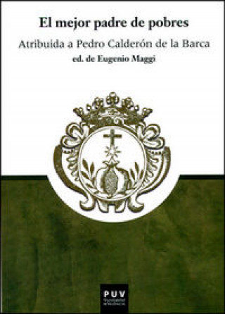 Książka El mejor padre de pobres Pedro Calderón de la Barca