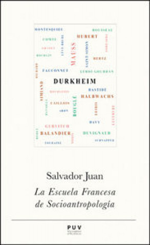 Kniha La escuela francesa de socioantropología Salvador Juan