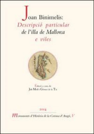Carte Joan Binimelis : descripció particular de l'illa de Mallorca e viles Joan Binimelis