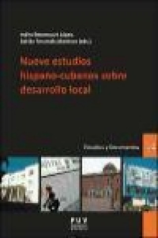 Книга Nueve estudios hispano-cubanos sobre desarrollo local 