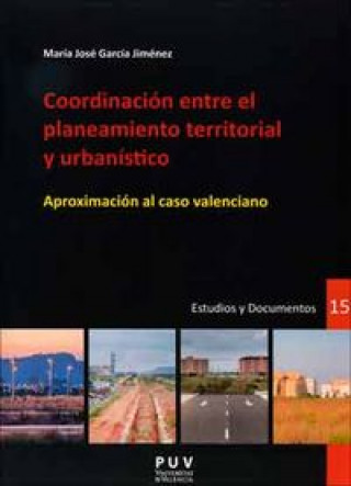 Buch Coordinación entre el planteamiento territorial y urbanístico 