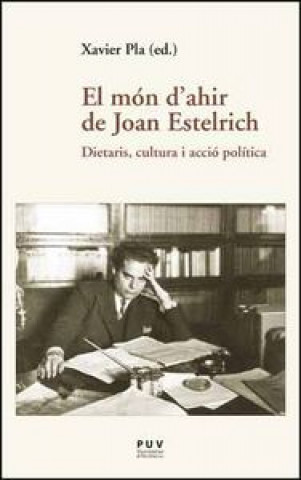 Livre El món dahir de Joan Estelrich 