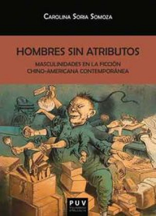 Knjiga Hombres sin atributos Soria Somoza