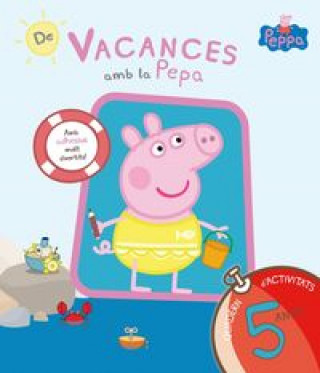 Książka De vacances amb la Peppa: quadern d'activitats 5 anys 