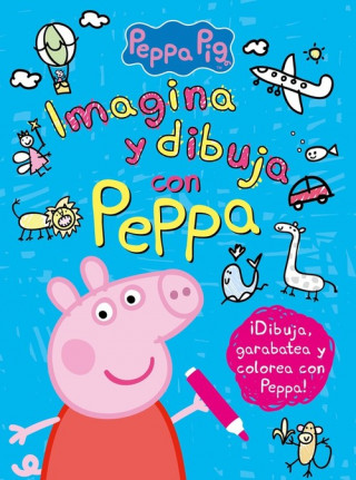Kniha Peppa Pig. Imagina y dibuja con Peppa 