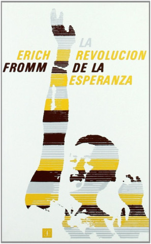 Kniha La revolución de la esperanza Erich Fromm