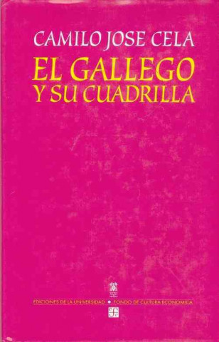Carte El Gallego y Su Cuadrilla Camilo Jose Cela