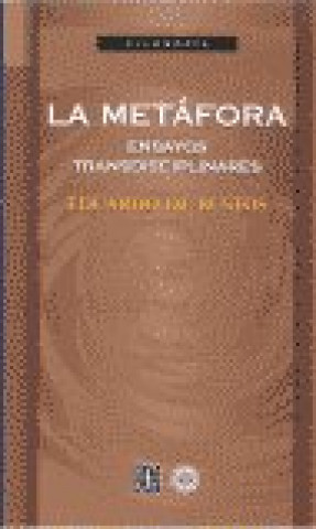 Книга La metáfora, ensayos trandisciplinares 