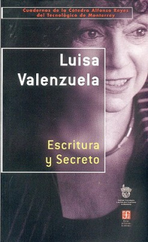 Book Escritura y Secreto = Writing and Secret Luisa Valenzuela