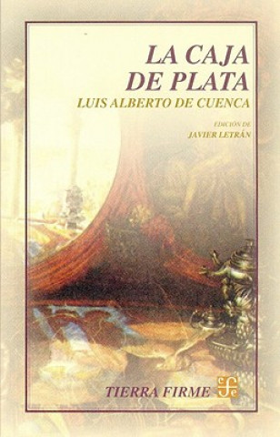 Book La caja de plata Luis Alberto de Cuenca