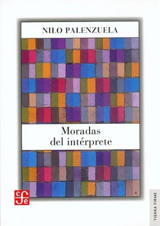 Книга Moradas del Interprete Nilo Palenzuela