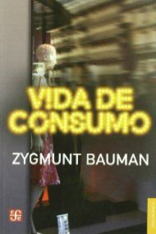 Kniha Vida de consumo Zygmunt Bauman