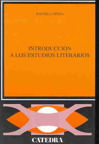 Könyv Introducción a los estudios literarios Rafael Lapesa