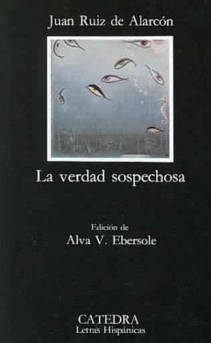 Kniha Verdad Sospechosa Juan Ruiz de Alarcon