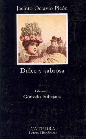 Книга Dulce y sabrosa Jacinto Octavio Picón Bouchet