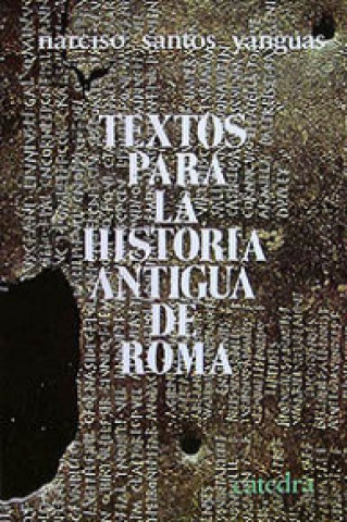 Knjiga Textos para la historia antigua de Roma Narciso Santos Yanguas