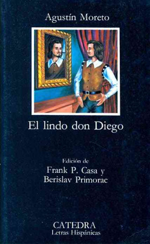 Könyv El Lindo Don Diego Agustain Moreto