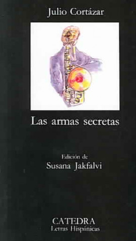 Kniha Las armas secretas Julio Cortázar
