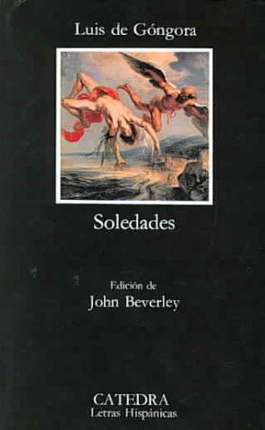 Könyv Soledades Luis de Góngora y Argote