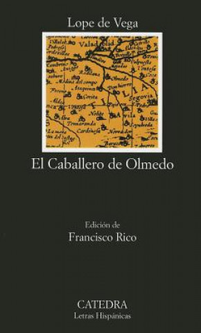 Könyv Caballero De Olmedo Lope De Vega