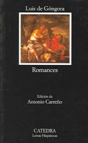 Könyv Romances Luis De Gongora Y. Argote